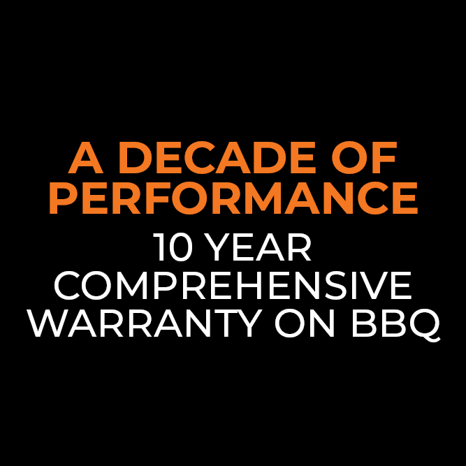 10 Year Comprehensive Warranty on BBQ